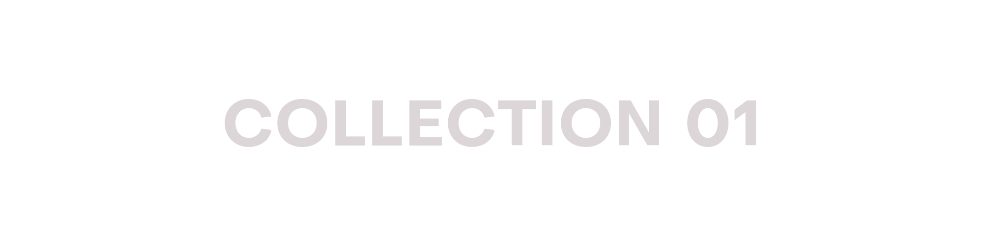 Collection 01